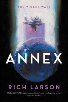 Annex - Book #1 of the Violet Wars