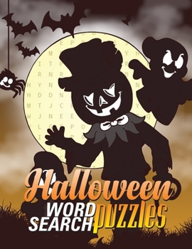 Paperback Halloween Word Search Puzzles: With Coloring Designs And Word Lists from Easy to Medium and Hard Puzzles Games For Adults and Kids [Large Print] Book