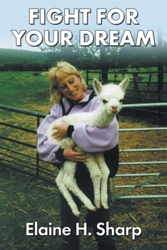 Paperback Fight For Your Dream Book