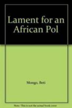 Hardcover Lament for an African Pol Book