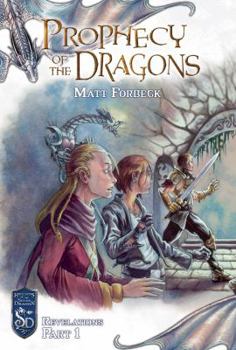 Prophecy of the Dragons - Book #12.5 of the Dungeons and Dragons: Knights of the Silver Dragon
