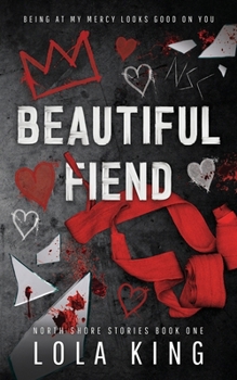 Beautiful Fiend (North Shore Stories) - Book #1 of the North Shore Stories