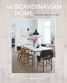 Hardcover The Scandinavian Home: Interiors Inspired by Light Book