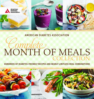 Hardcover Complete Month of Meals Collection: Hundreds of Diabetes Friendly Recipes and Nearly Limitless Meal Combinations Book