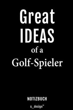 Notizbuch für Golf-Spieler: Originelle Geschenk-Idee [120 Seiten liniertes blanko Papier] (German Edition)