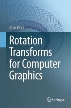 Paperback Rotation Transforms for Computer Graphics Book
