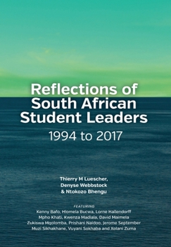 Paperback Reflections of South African Student Leaders: 1994 to 2017 Book