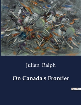 Paperback On Canada's Frontier Book