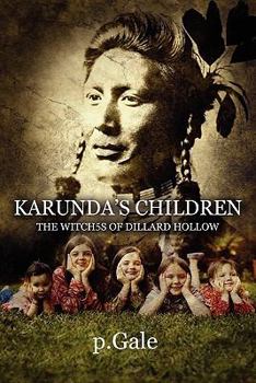 Paperback Karunda's Children: The Witches of Dillard Hollow Book
