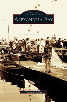 Alexandria Bay - Book  of the Images of America: New York