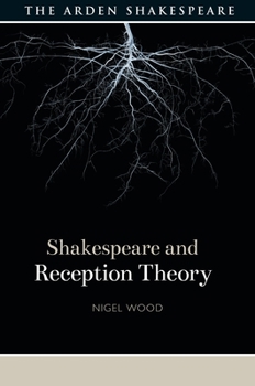 Paperback Shakespeare and Reception Theory Book