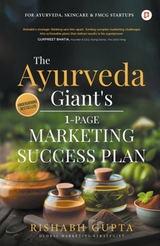 Paperback The Ayurveda Giant's 1-Page Marketing Success Plan Book