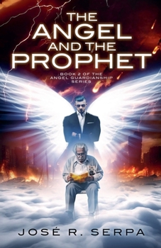 Paperback The Angel and the Prophet Book