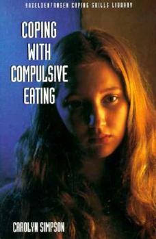 Paperback Coping with Compulsive Eating Book
