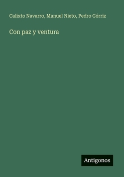 Paperback Con paz y ventura [Spanish] Book