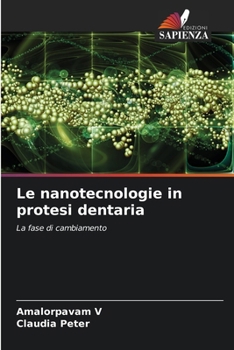 Paperback Le nanotecnologie in protesi dentaria [Italian] Book