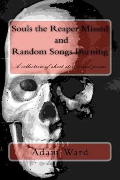 Paperback Souls the Reaper Missed and Random Songs Burning Book