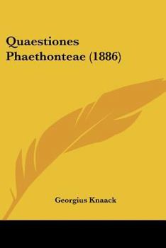 Paperback Quaestiones Phaethonteae (1886) Book