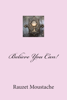 Paperback Believe You Can!: The Power in God's Word. Book