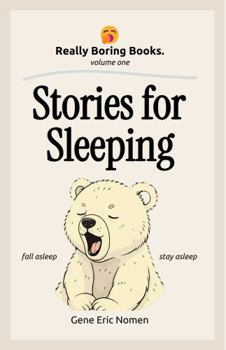 Paperback Really Boring Books, Volume 1: Stories for Sleeping Book