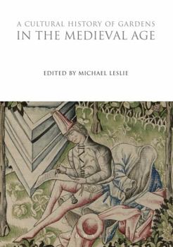 Paperback A Cultural History of Gardens in the Medieval Age Book