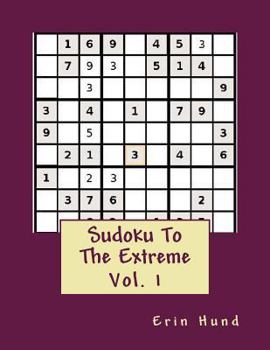 Paperback Sudoku To The Extreme Vol. 1 Book