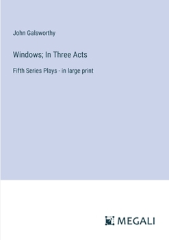 Paperback Windows; In Three Acts: Fifth Series Plays - in large print Book