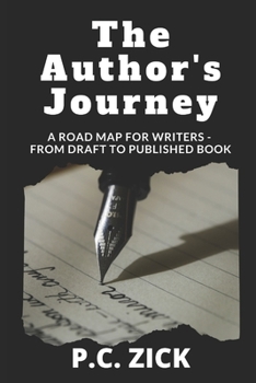 Paperback The Author's Journey: A Road Map for Writers - From Draft to Published Book