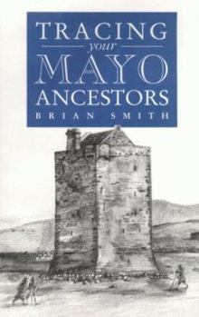 Paperback Tracing Your Mayo Ancestors Book