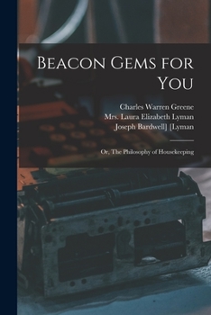 Paperback Beacon Gems for You; or, The Philosophy of Housekeeping Book