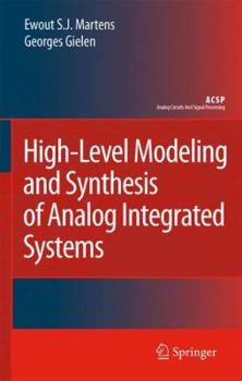 Hardcover High-Level Modeling and Synthesis of Analog Integrated Systems Book