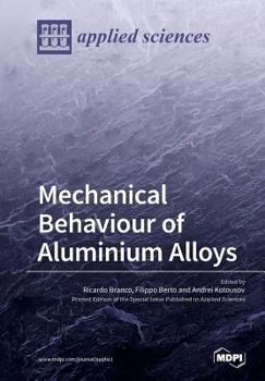 Paperback Mechanical Behaviour of Aluminium Alloys Book