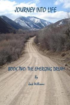 Paperback Journey Into Life, Book 2: The Emerging Dream Book