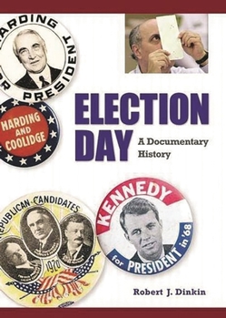 Hardcover Election Day: A Documentary History Book