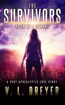 Spring - Book #4 of the Survivors
