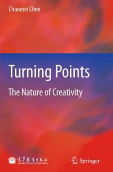 Hardcover Turning Points: The Nature of Creativity Book