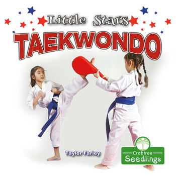 Les Jeunes Étoiles Du Taekwondo/ Little Stars Taekwondo - Book  of the Little Stars