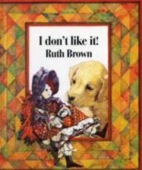 Hardcover I Don't Like It! Book