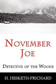 Paperback November Joe: Detective of the Woods (Mystery Classic) Book