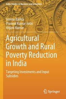 Paperback Agricultural Growth and Rural Poverty Reduction in India: Targeting Investments and Input Subsidies Book