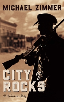 Paperback City of Rocks: A Western Story Book