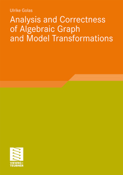 Paperback Analysis and Correctness of Algebraic Graph and Model Transformations Book