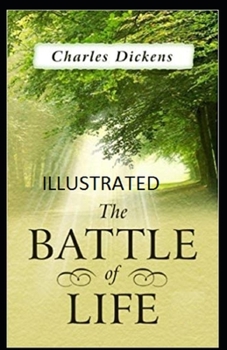 Paperback The Battle of Life Illustrated Book