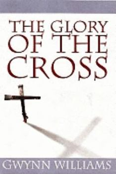 Paperback The Glory of the Cross Book