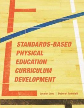 Paperback Standards-Based Physical Education Curriculum Development Book