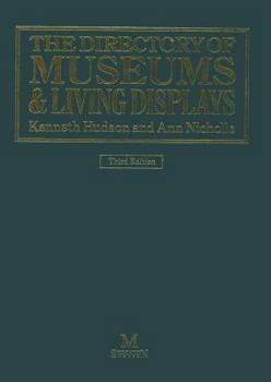 Paperback The Directory of Museums & Living Displays Book