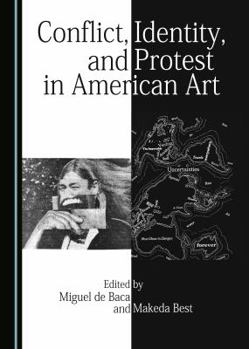 Hardcover Conflict, Identity, and Protest in American Art Book