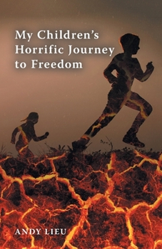 Paperback My Children's Horrific Journey to Freedom Book