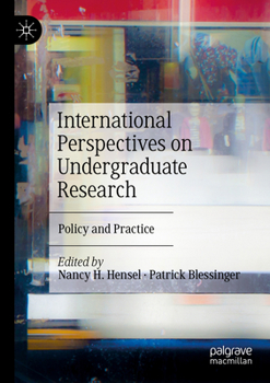 Paperback International Perspectives on Undergraduate Research: Policy and Practice Book