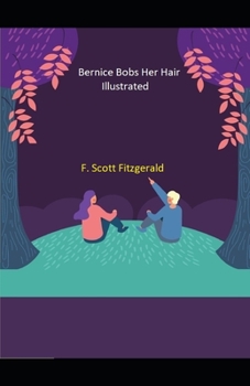 Bernice Bobs Her Hair Illustrated